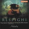 Review of Respighi Chamber Works