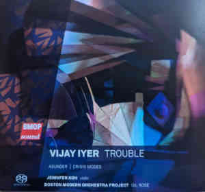 Review of IYER Trouble (Jennifer Koh)