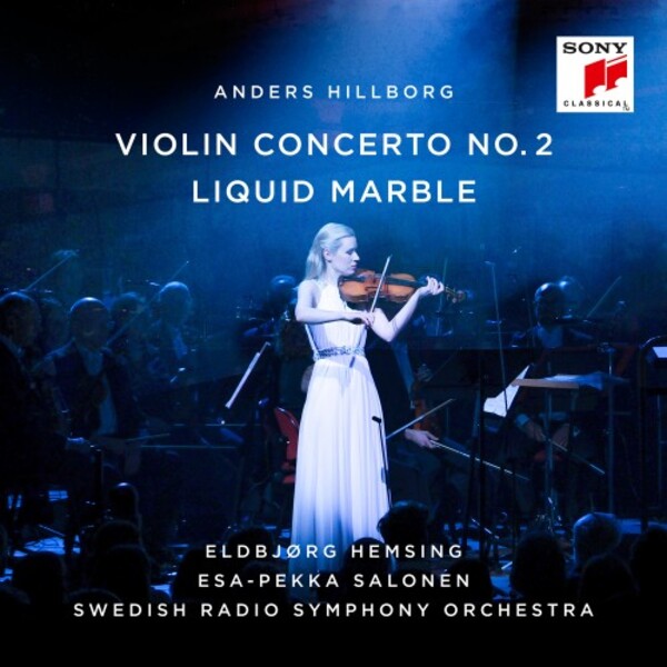 Review of HILLBORG Violin Concerto No 2. Liquid Marble (Eldbjørg Hemsing)