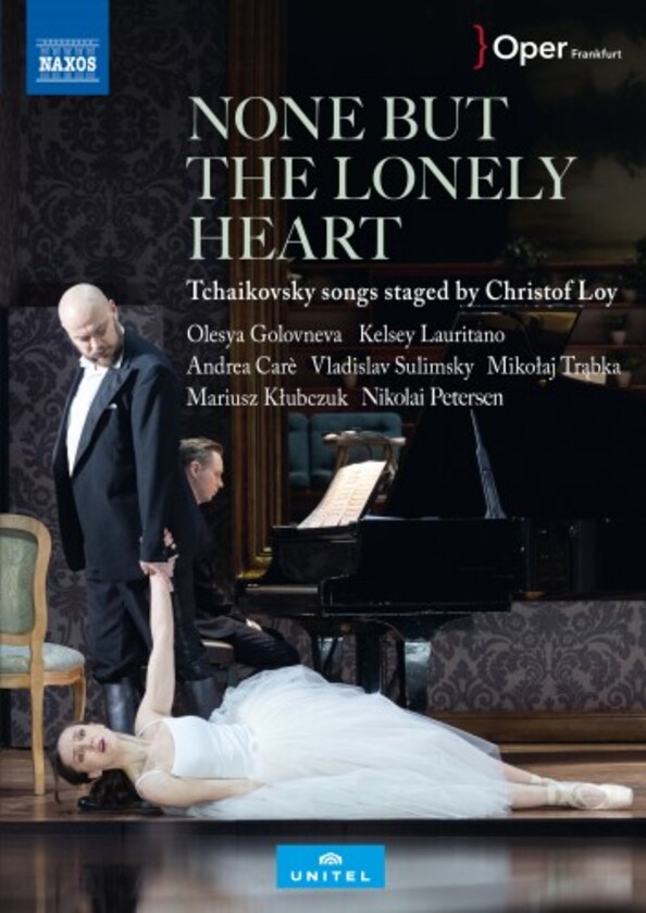 Review of TCHAIKOVSKY None but the Lonely Heart. Tchaikovsky songs staged by Christoph Loy