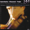 Review of Chausson; Saint-Saëns; Ysaÿe Violin Works