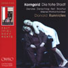 Review of Korngold (Die) tote Stadt