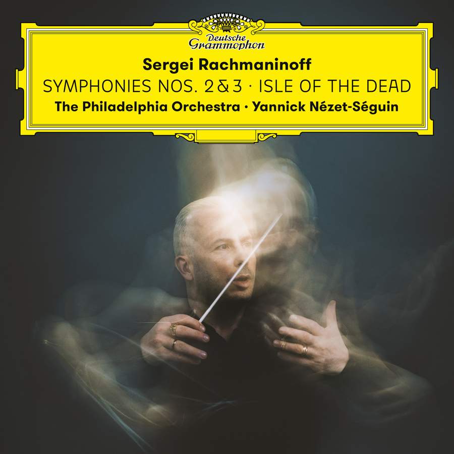 486 4775. RACHMANINOV Symphonies Nos 2 & 3. The Isle of the Dead (Nézet‑Séguin)