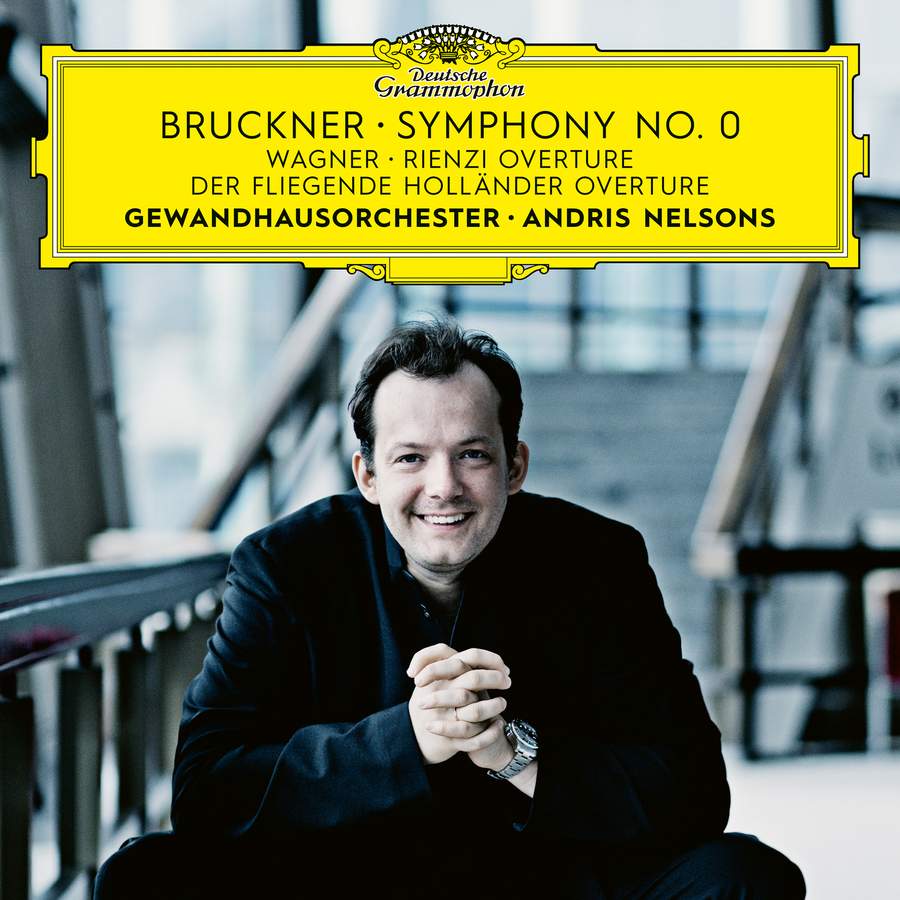 486 5011. BRUCKNER Symphony No 0 (Nelsons)