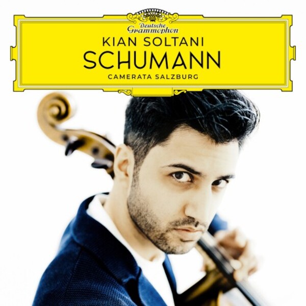 486 6489. SCHUMANN Cello Concerto. Transcriptions (Kian Soltani)