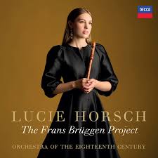 487 0642. Lucie Horsch: The Frans Brüggen Project