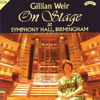 Review of On Stage - Dame Gillian Weir at Symphony Hall, Birmingham