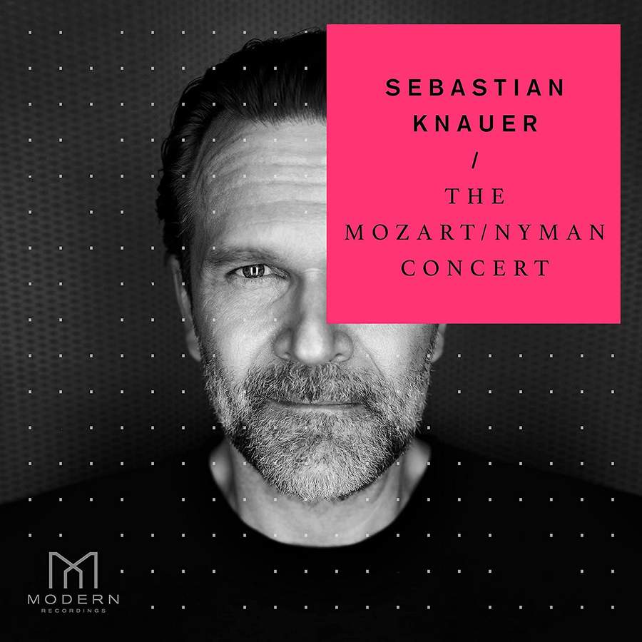 Review of Sebastian Knauer: The Mozart / Nyman Concert