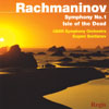 Review of Rachmaninov Symphony No 1; Isle of the Dead