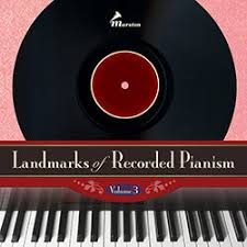 Review of Landmarks of Recorded Pianism, Vol 3