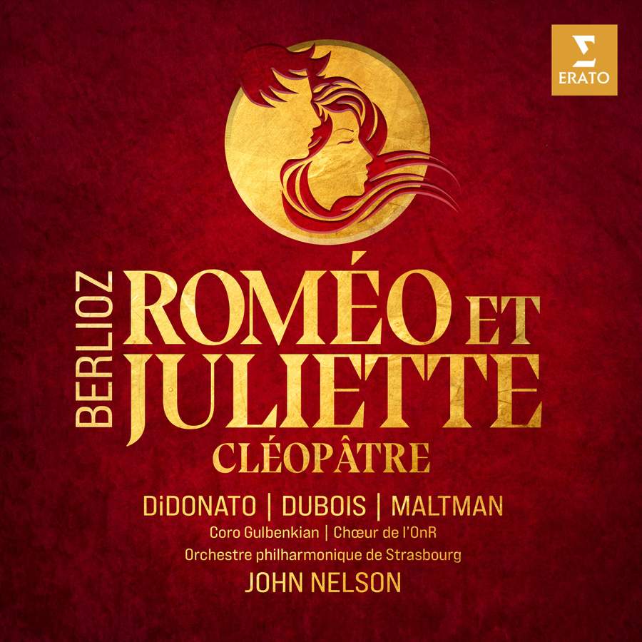 Review of BERLIOZ Romeo & Juliette. La Mort de Cleopatre (Nelson)