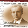 Review of Bartok Piano Rhapsodies; Violin Concerto No 1