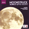 Review of Scott FG Moonstruck: Songs