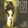 Review of From Jewish Life - Works for Cello & Piano