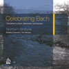 Review of Celebrating Bach