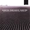 Review of Schnittke Piano Trio; Piano Quintet