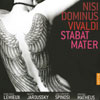 Review of Vivaldi Nisi Dominus; Stabat mater