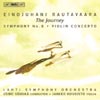 Review of Rautavaara Violin Concerto; Symphony No 8, 'The Journey'