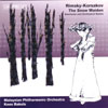 Review of Rimsky-Korsakov (The) Snow Maiden suite, etc