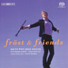 Review of Fröst and Friends