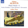 Review of Alwyn Piano Music, Vol 2