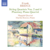 Review of Bridge String Quartets Nos 2 & 4; Phantasy Piano Quartet