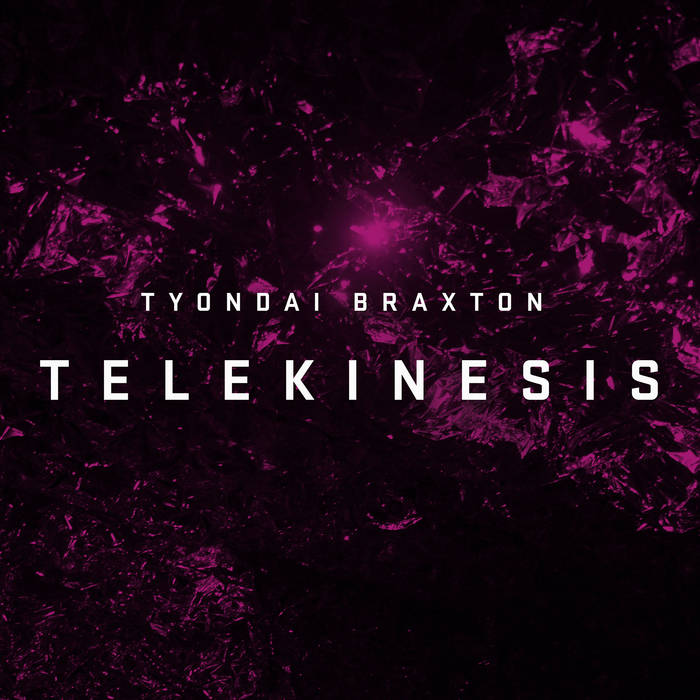 Review of T BRAXTON Telekinesis