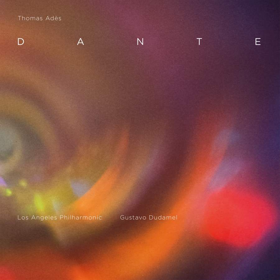 Review of ADÈS Dante (Dudamel)