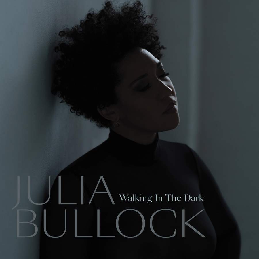7559 79081-7. Julia Bullock: Walking in the Dark