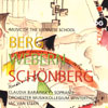 Review of Berg; Schoenberg; Webern Chamber and Orchestral Works