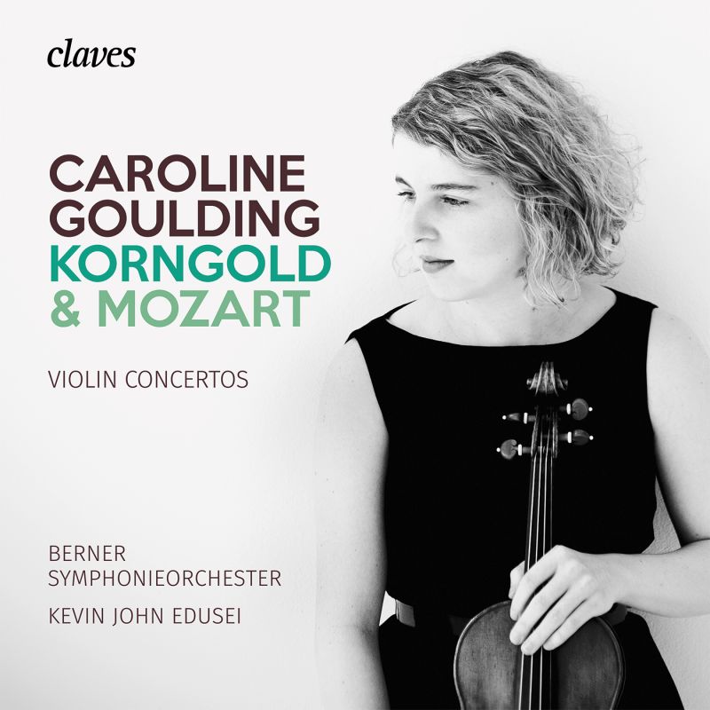 Review of KORNGOLD; MOZART Violin Concertos (Caroline Goulding)