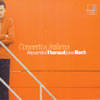 Review of Bach Concertos BWV971, 973, 974, 975 and 978