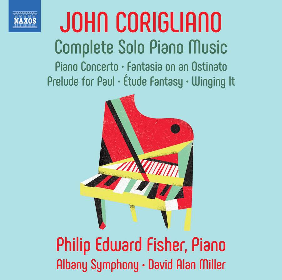 8 559930. CORIGLIANO Complete Piano Works (Philip Edward Fisher)