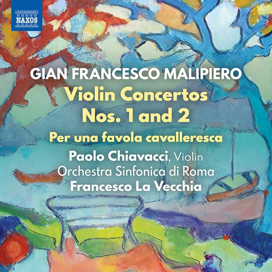 Review of MALIPIERO Violin Concertos Nos 1 and 2. Per Una Favola Cavalleresca