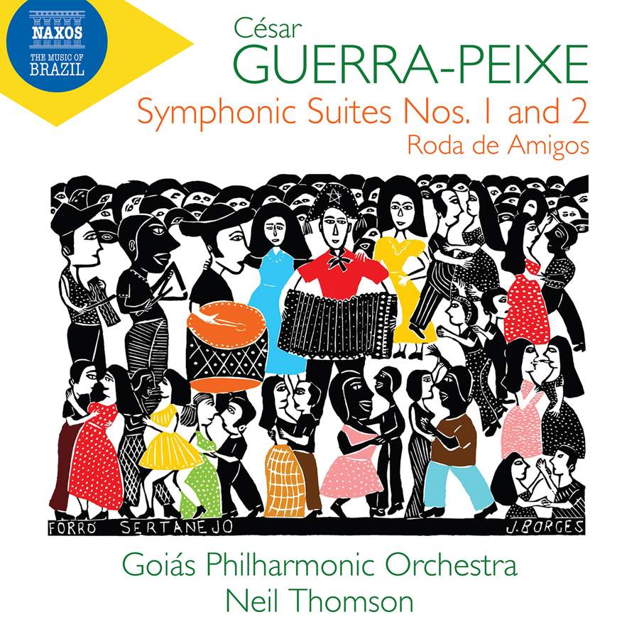 Review of GUERRA-PEIXE Symphonic Suites No. 1 and 2. Roda de Amigos