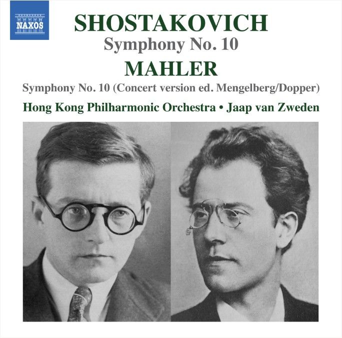 Review of MAHLER; SHOSTAKOVICH Symphony No 10 (van Zweden)