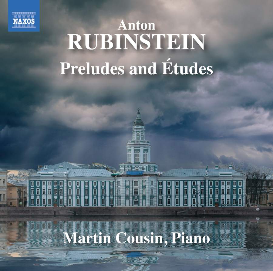Review of RUBINSTEIN Preludes and Études (Martin Cousin)