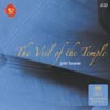 Review of Tavener (The) Veil of the Temple