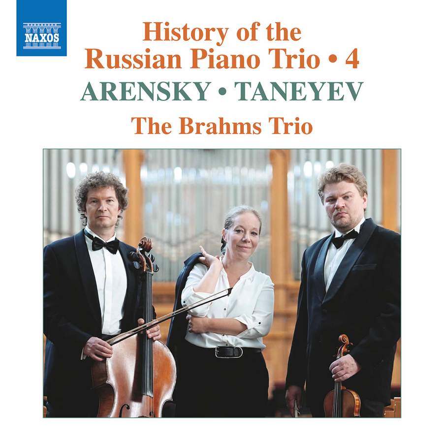 8 574115. ARENSKY; TANEYEV History of the Russian Piano Trio, Vol 4 (Brahms Trio)