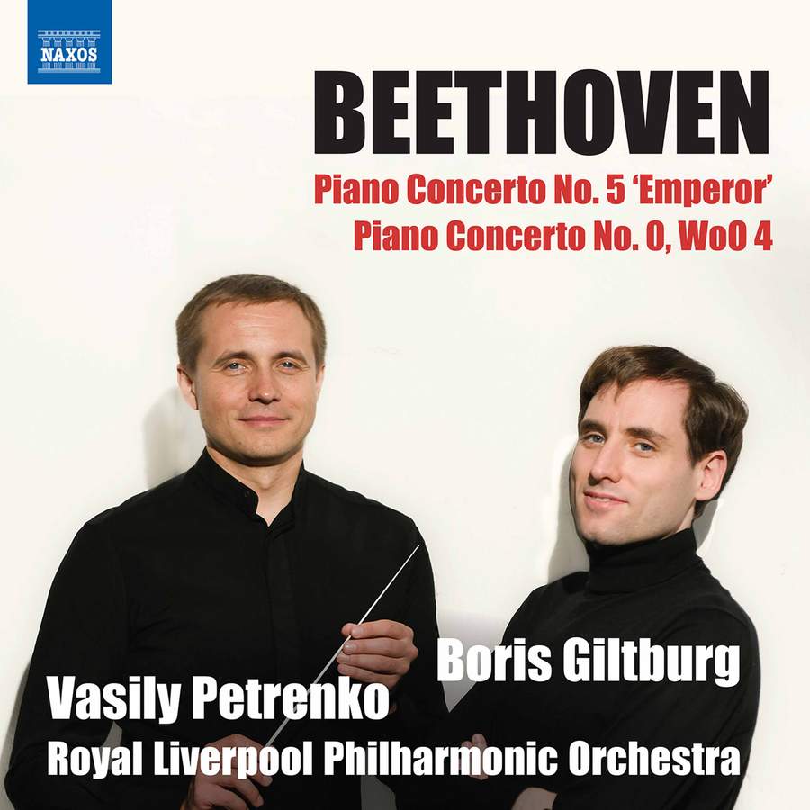 Review of BEETHOVEN Piano Concertos Nos 5 & 0 (Boris Giltburg)