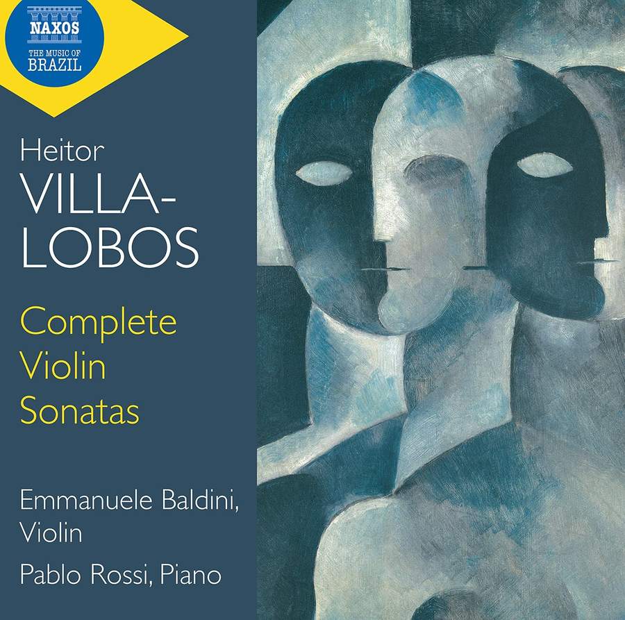 8 574310. VILLA-LOBOS Complete Violin Sonatas (Emmanuele Baldini)