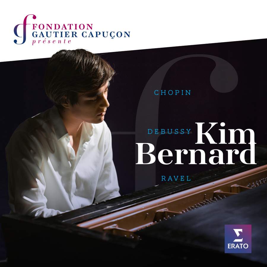 Review of Fondation Gautier Capuçon présente Kim Bernard: Chopin, Ravel, Debussy