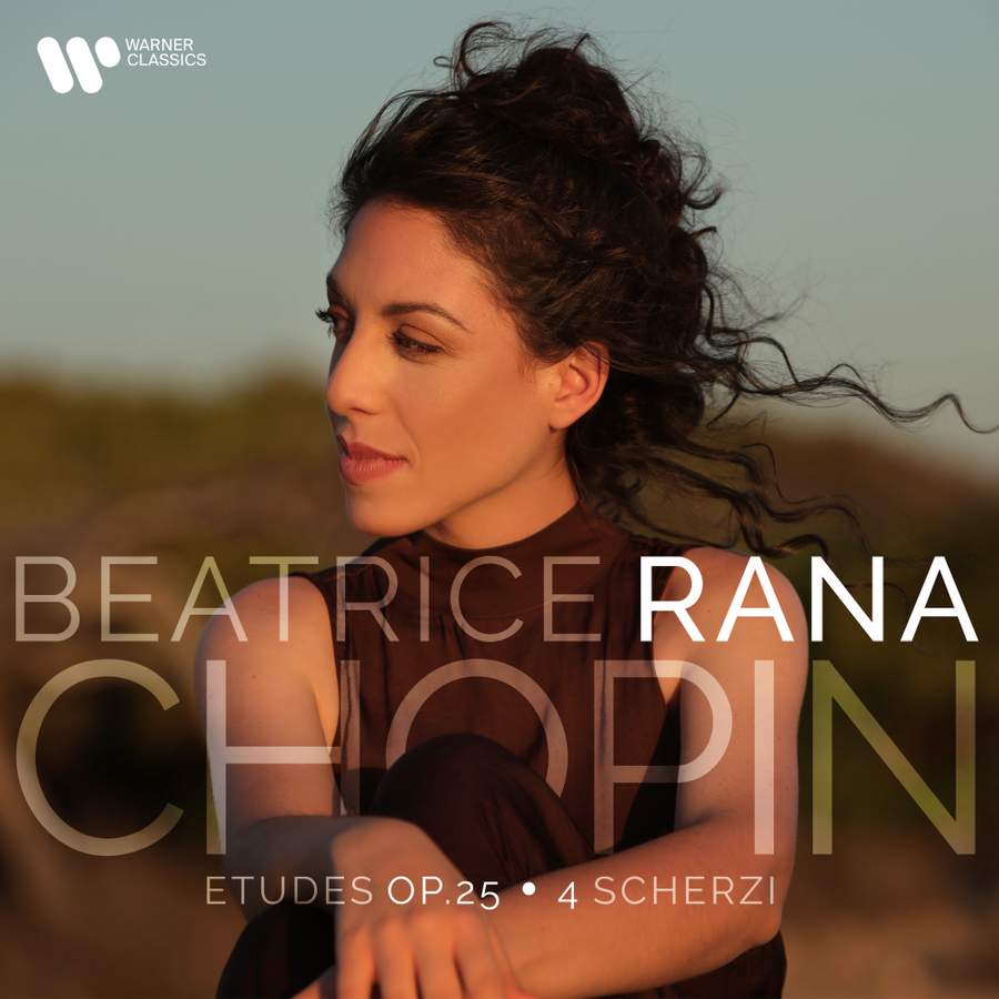 6 9029 67642-2. CHOPIN Four Scherzos; Etudes, Op 25 (Beatrice Rana)