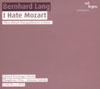 Review of Lang, B I Hate Mozart