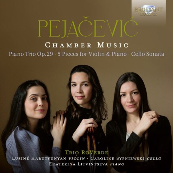 Review of PEJAČEVIĆ Chamber Music