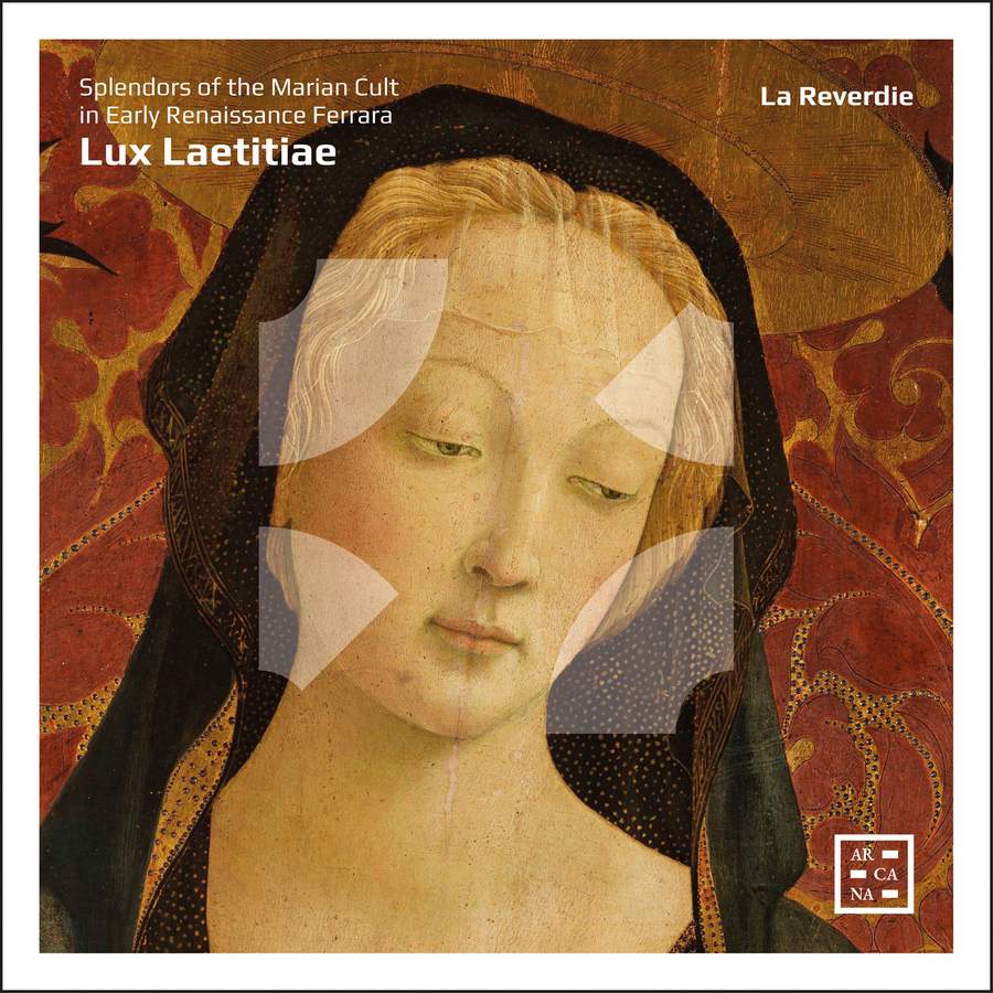 Review of Lux Laetitiae: Splendours of the Marian Cult in Early Renaissance Ferrara