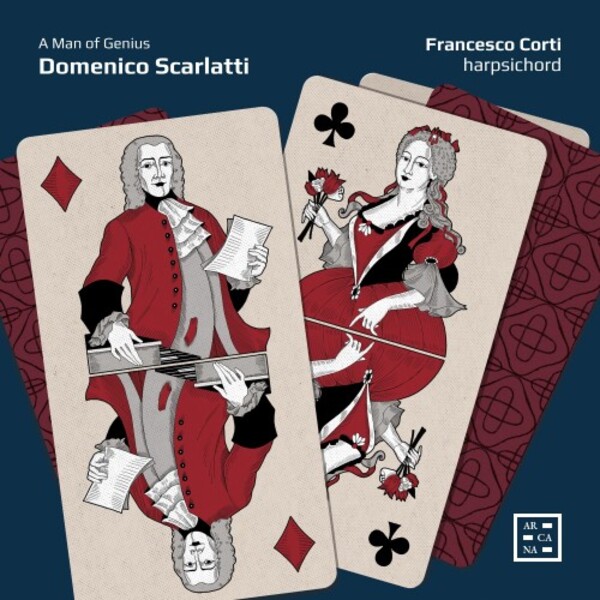 Review of D SCARLATTI A Man of Genius: Keyboard Sonatas (Francesco Corti)