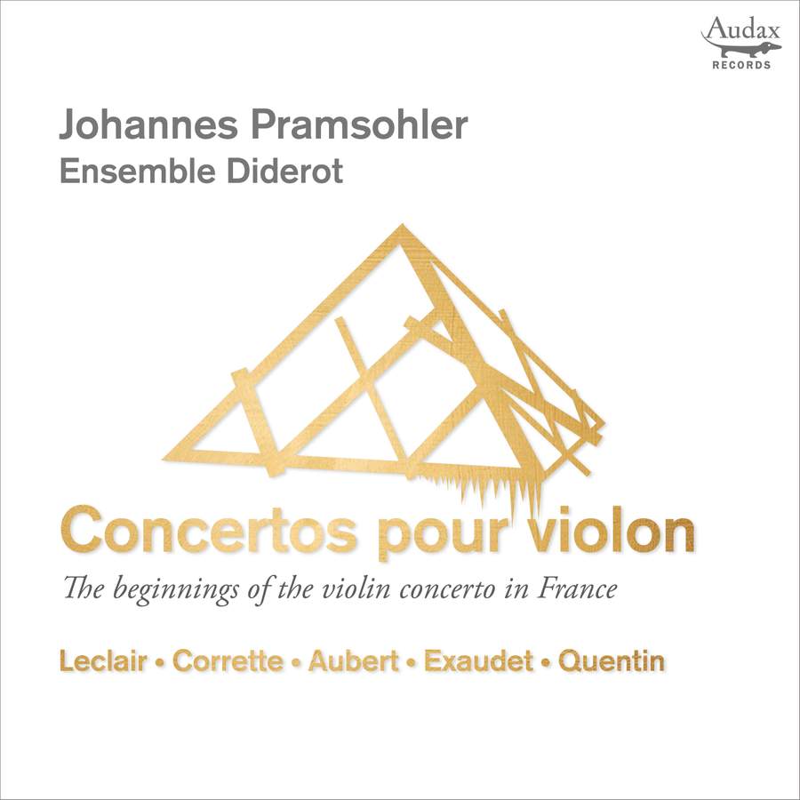 ADX13782. The Beginnings of the Violin Concerto in France (Johannes Pramsohler)