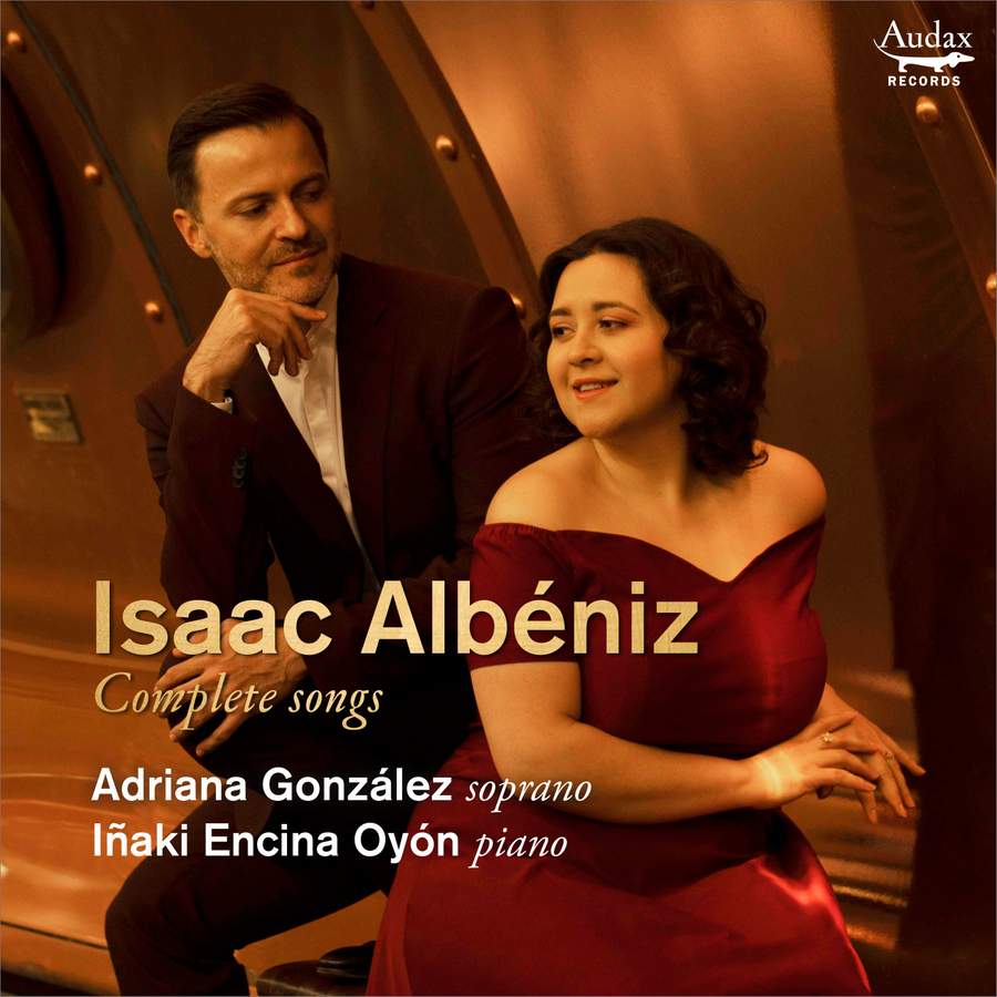 Review of ALBÉNIZ Complete Songs (Adriana Gonzalez)