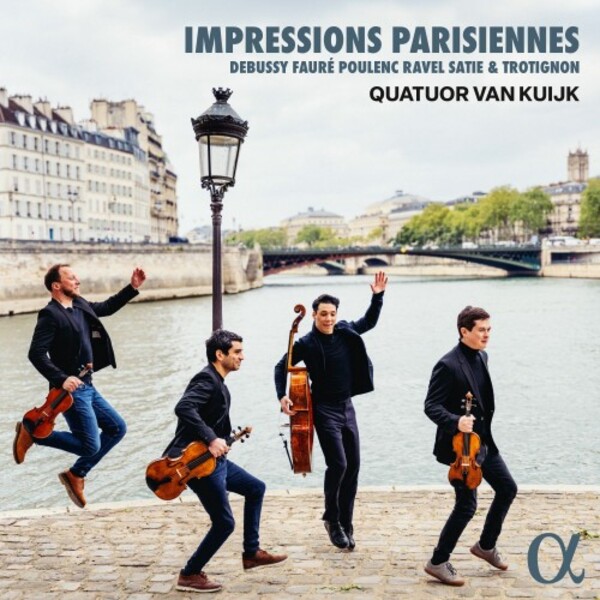 ALPHA1067. Impressions parisiennes (Quatuor Van Kuijk)